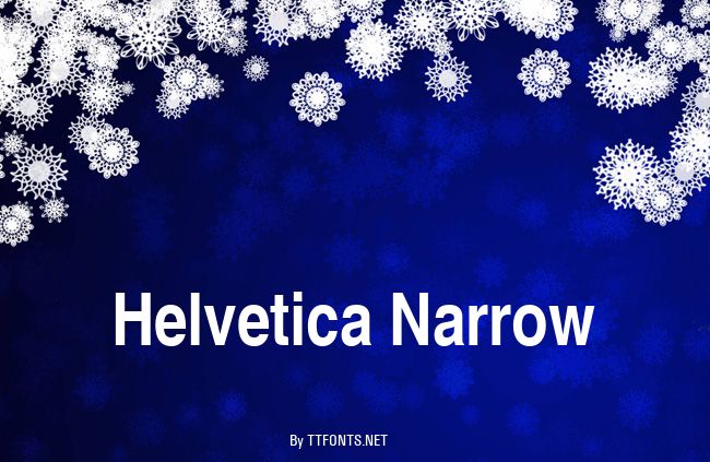 Helvetica Narrow example